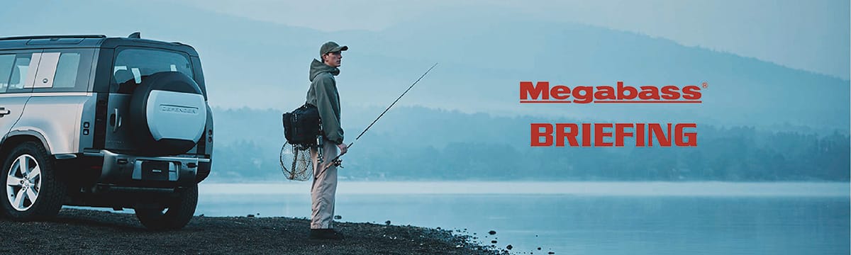 BRIEFING × MEGABASS