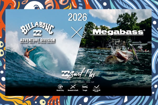 本日販売スタート！】BILLABONG × MEGABASS コラボレーション 2026